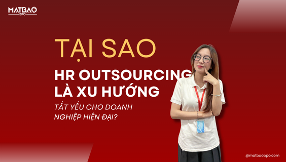💼 TẠI SAO HR OUTSOURCING LÀ XU HƯỚNG TẤT YẾU CHO DOANH NGHIỆP HIỆN ĐẠI? 🚀